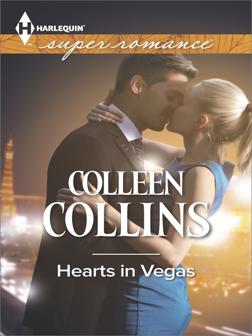 Title details for Hearts in Vegas by Colleen Collins - Available
